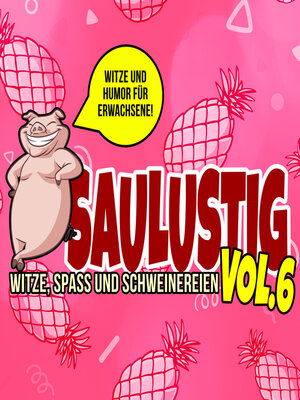 cover image of Saulustig--Witze, Spass und Schweinereien, Volume 6